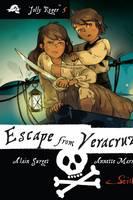 Book cover of Jolly Roger: Escape from Veracruz: No. 5 by Alain Surget  by Charlie Coombe