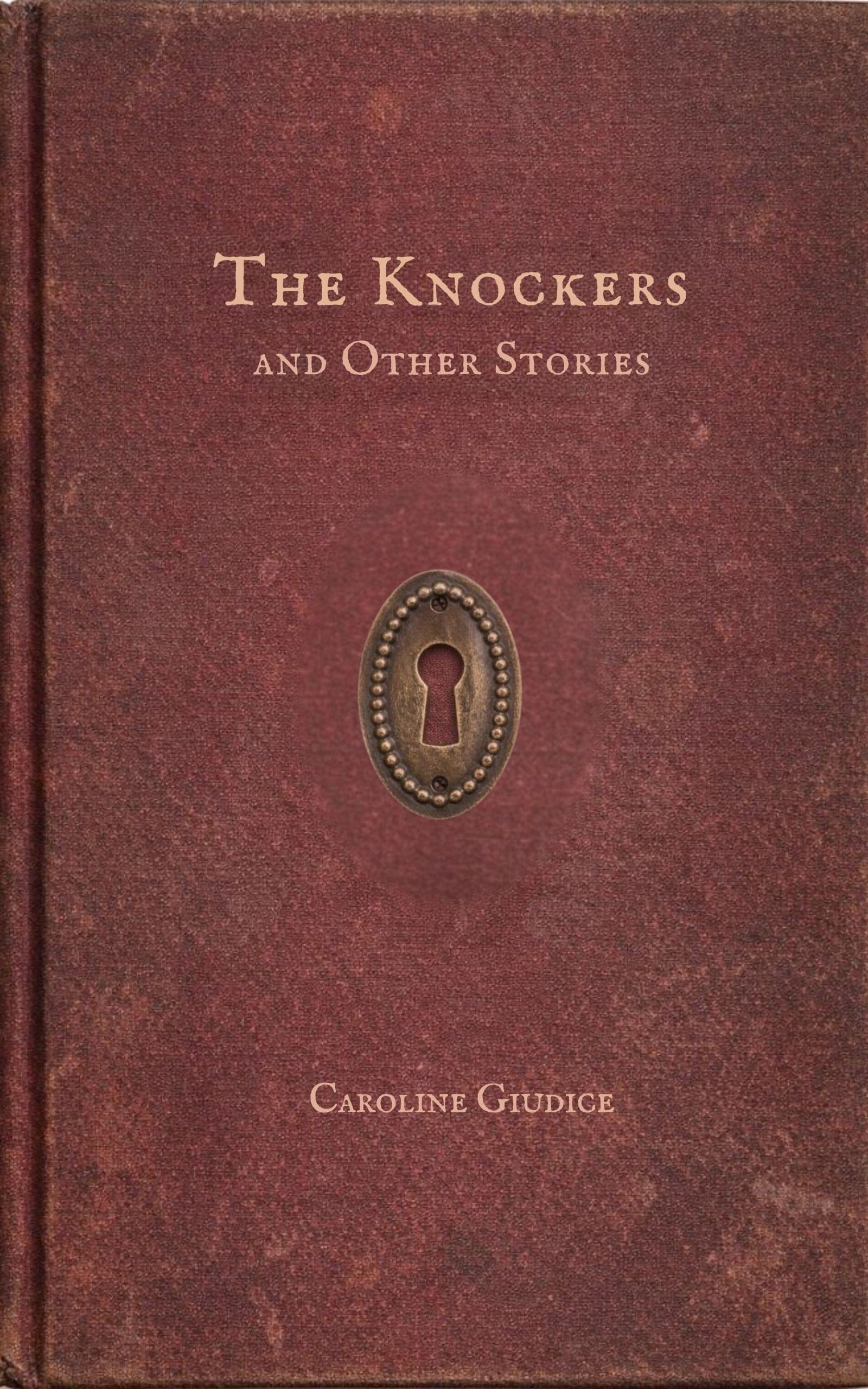 Book cover of The Knockers And Other Stories by Caroline Giudice