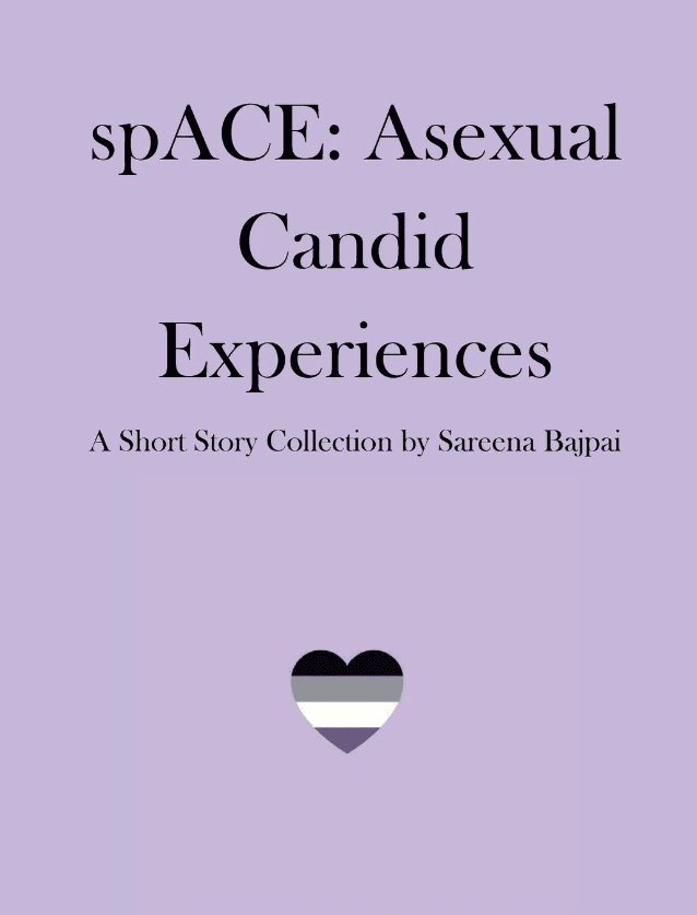 Book cover of spACE: Asexual Candid Experiences by Sareena Bajpai