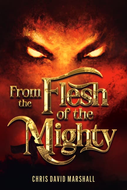 Book cover of From the Flesh of the Mighty by Chris Marshall