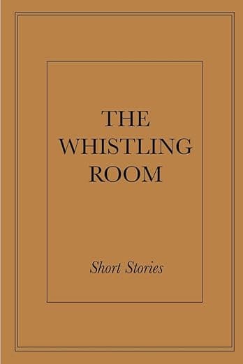 Book cover of The Whistling Room by Natalie