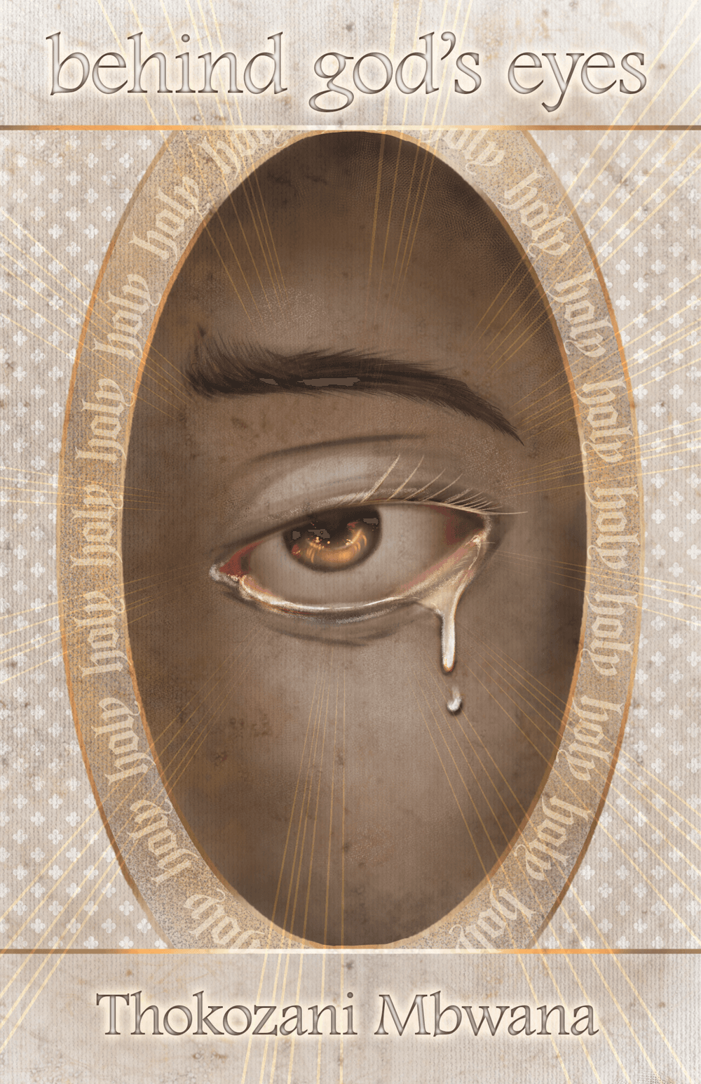 Book cover of behind god's eyes by Thokozani