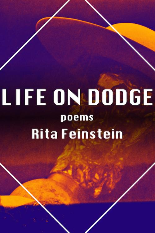 Book cover of Life on Dodge by Rita Feinstein