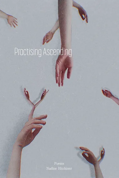 Book cover of Practising Ascending by nadinehitchiner