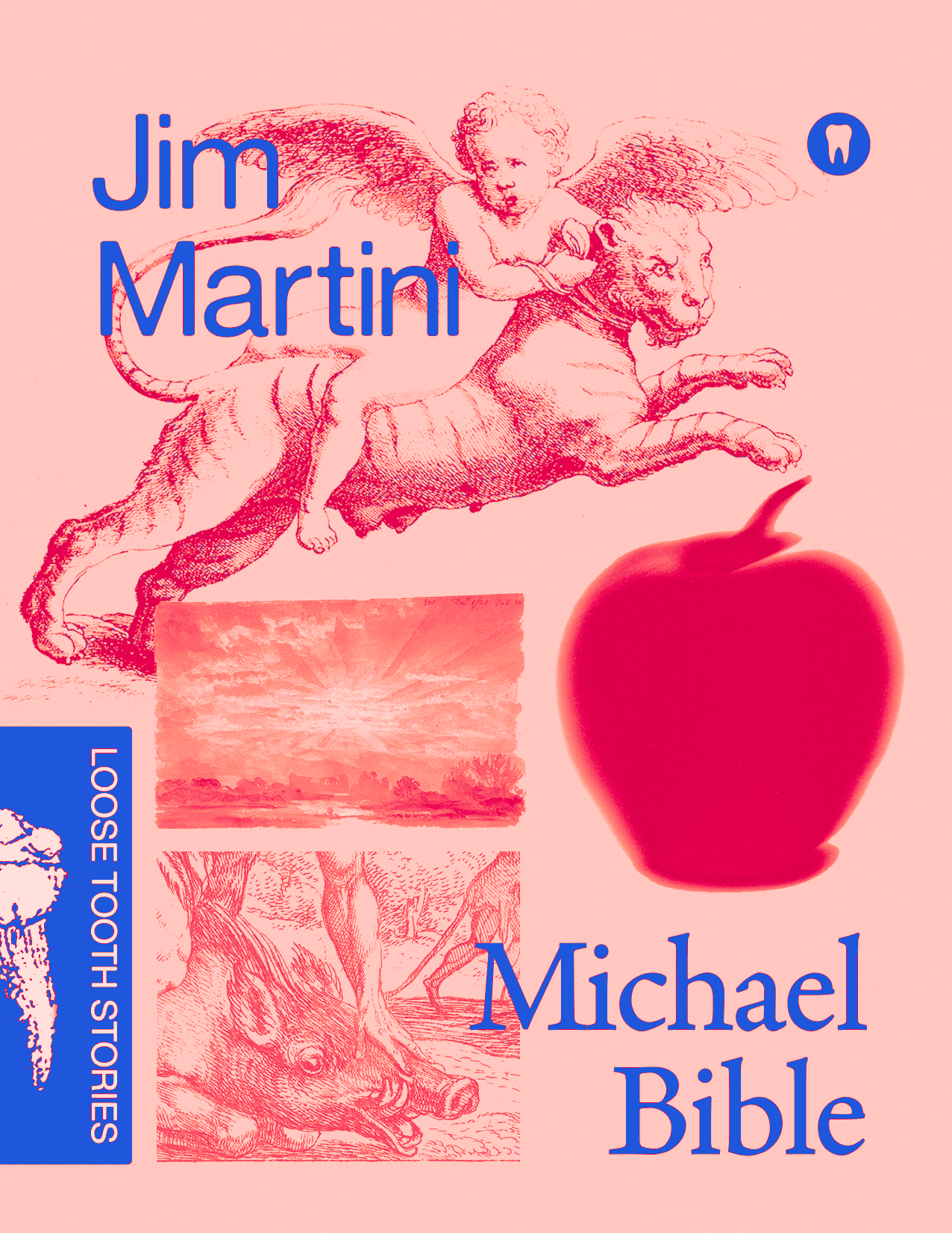 Book cover of Jim Martini by Michael Bible by Loose Tooth Press