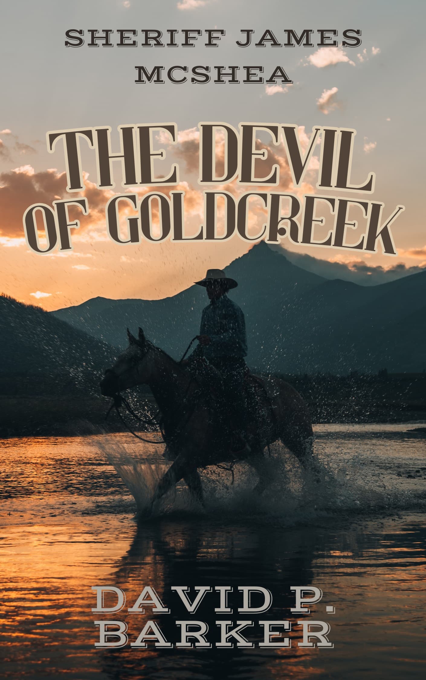 Book cover of The Devil of Goldcreek by David Staggs