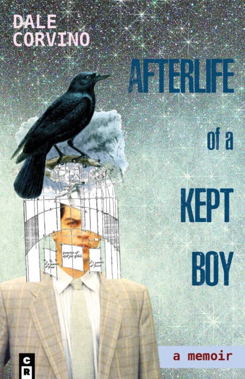 Book cover of Afterlife of a Kept Boy by dale.corvino