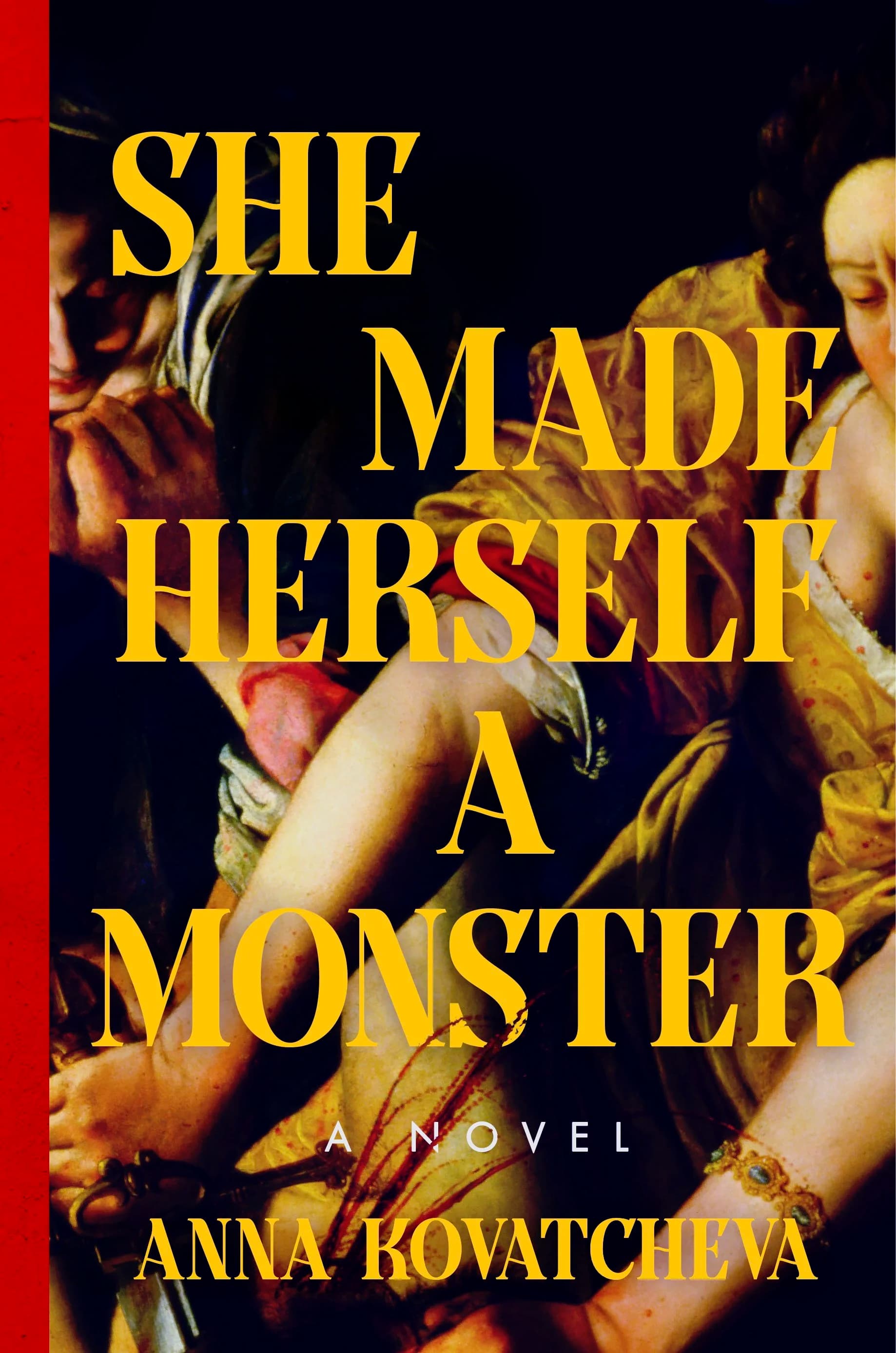 Book cover of She Made Herself a Monster by Anna Kovatcheva