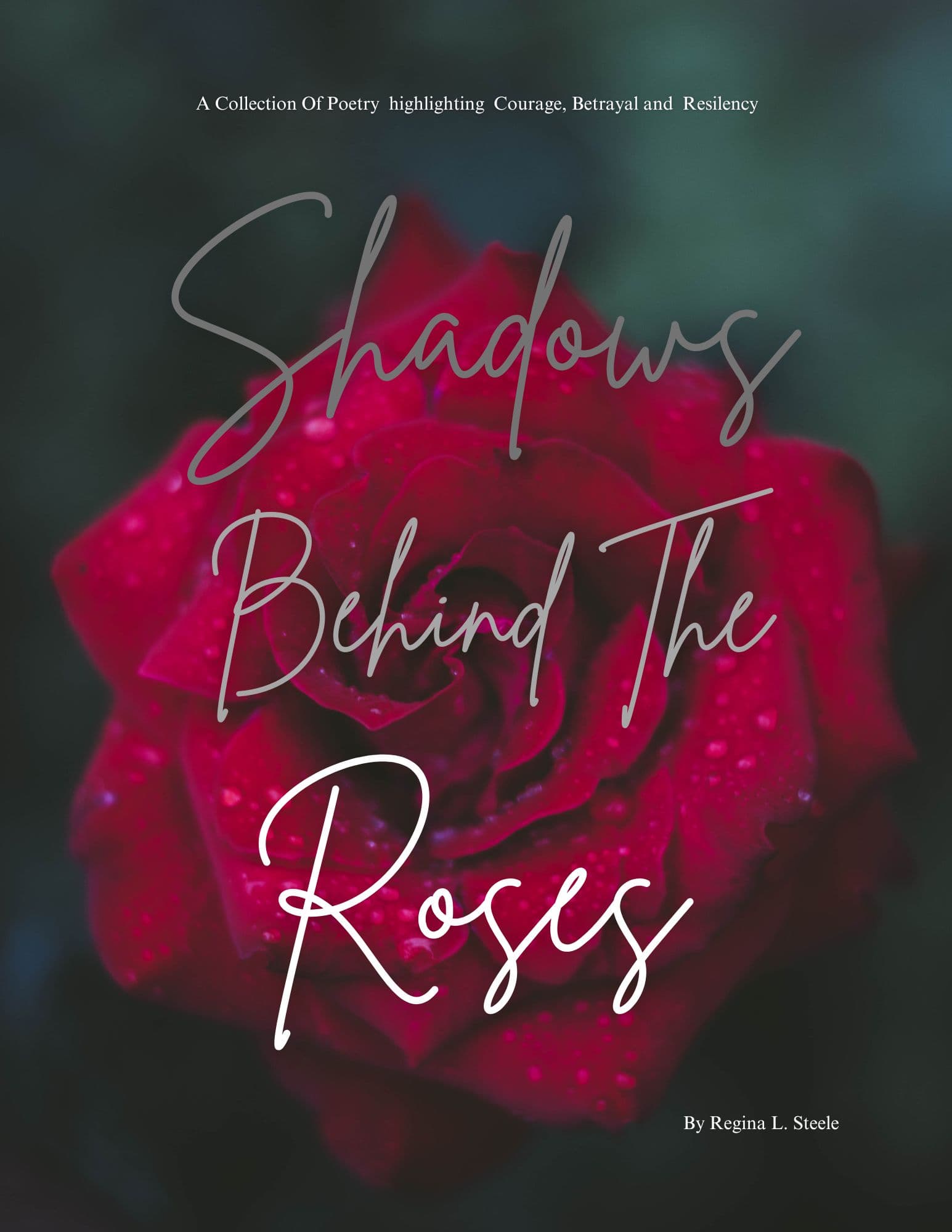 Book cover of Shadows behind the Roses by rsteele