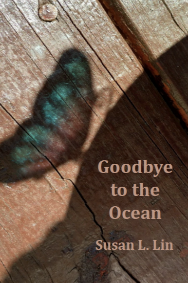 Book cover of Goodbye to the Ocean by Susan L. Lin