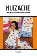 Huizache: The Magazine of a New America