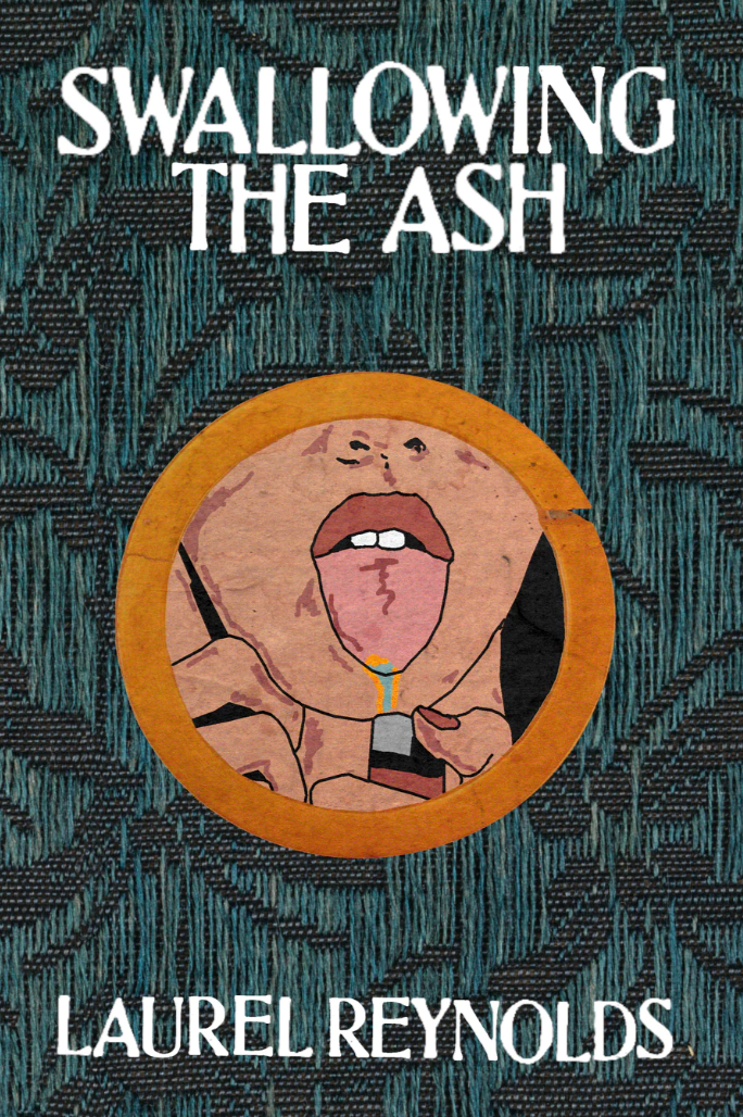 Book cover of Swallowing the Ash by Laurel Reynolds