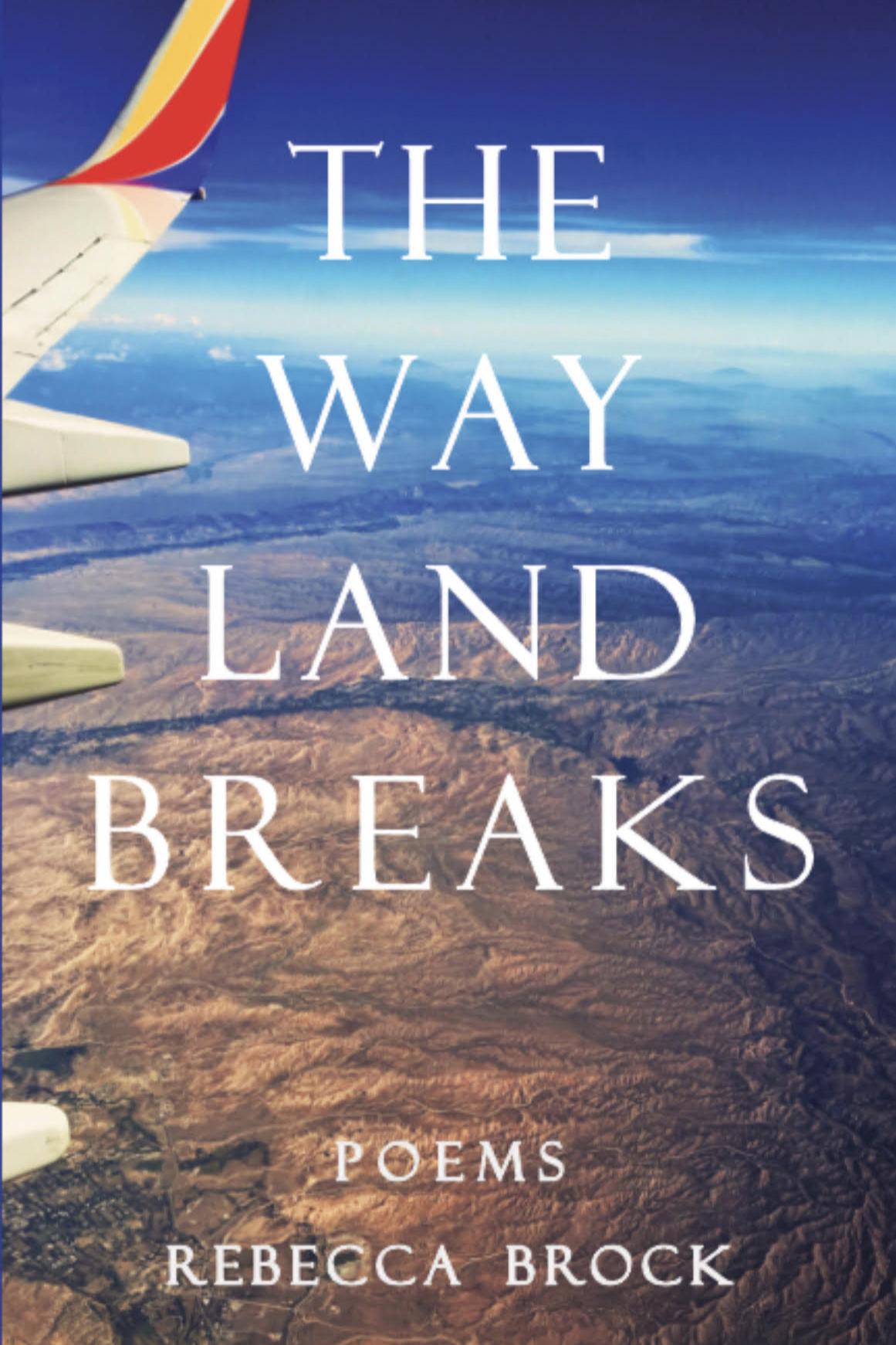 Book cover of The Way Land Breaks by RB