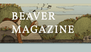 Beaver Magazine