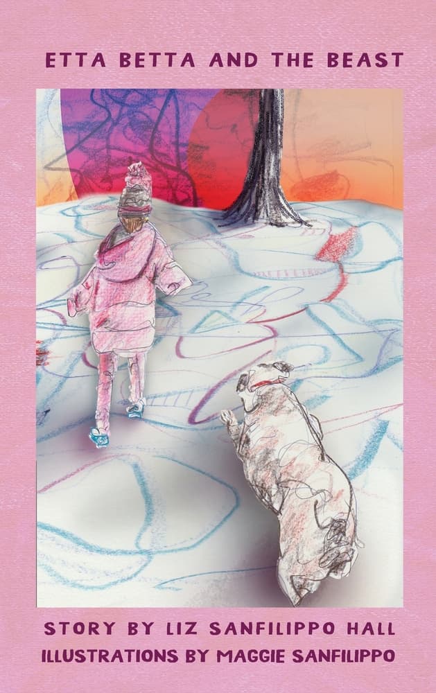 Book cover of Etta Betta and the Beast by Liz SanFilippo Hall