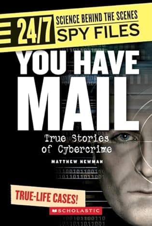 Book cover of You Have Mail: True Stories of Cybercrime by msjanew