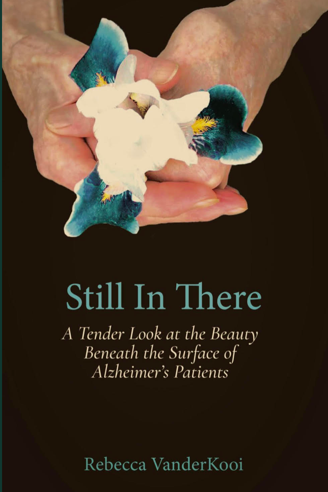 Book cover of Still in There by Rebecca VanderKooi