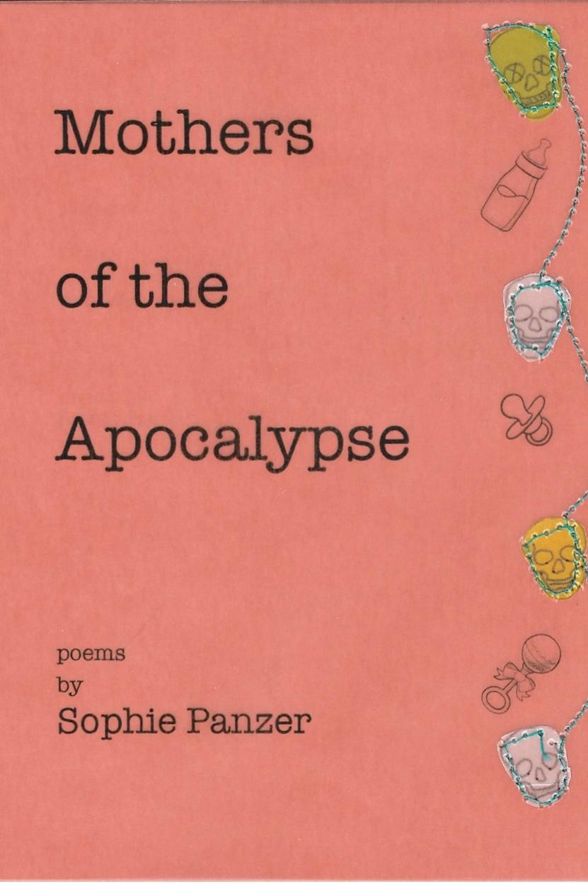 Book cover of Mothers of the Apocalypse by Sophie Panzer