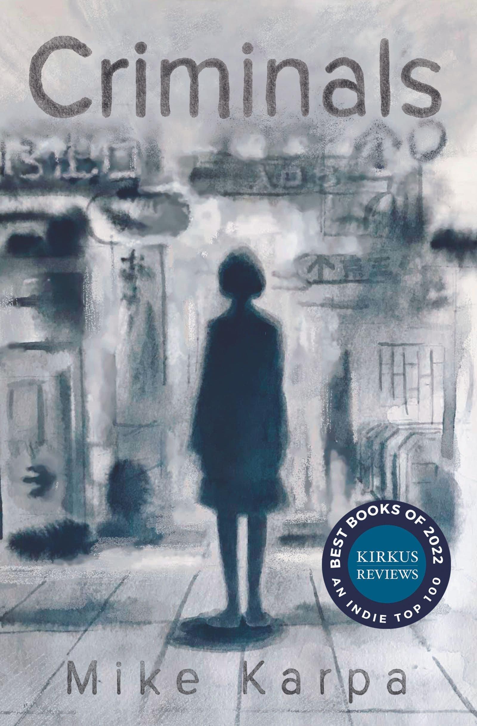Book cover of Criminals by mike