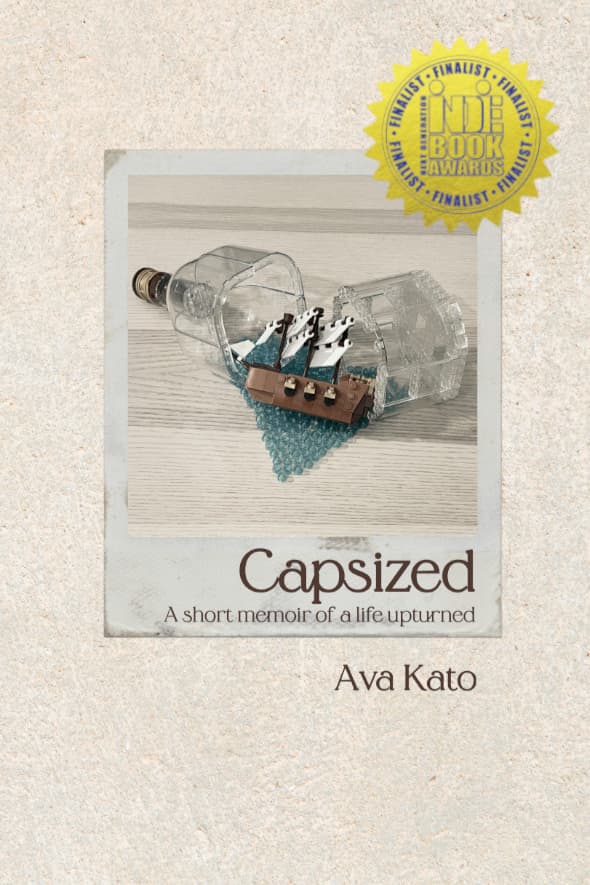 Book cover of Capsized: A short memoir of a life upturned by Ava Kato
