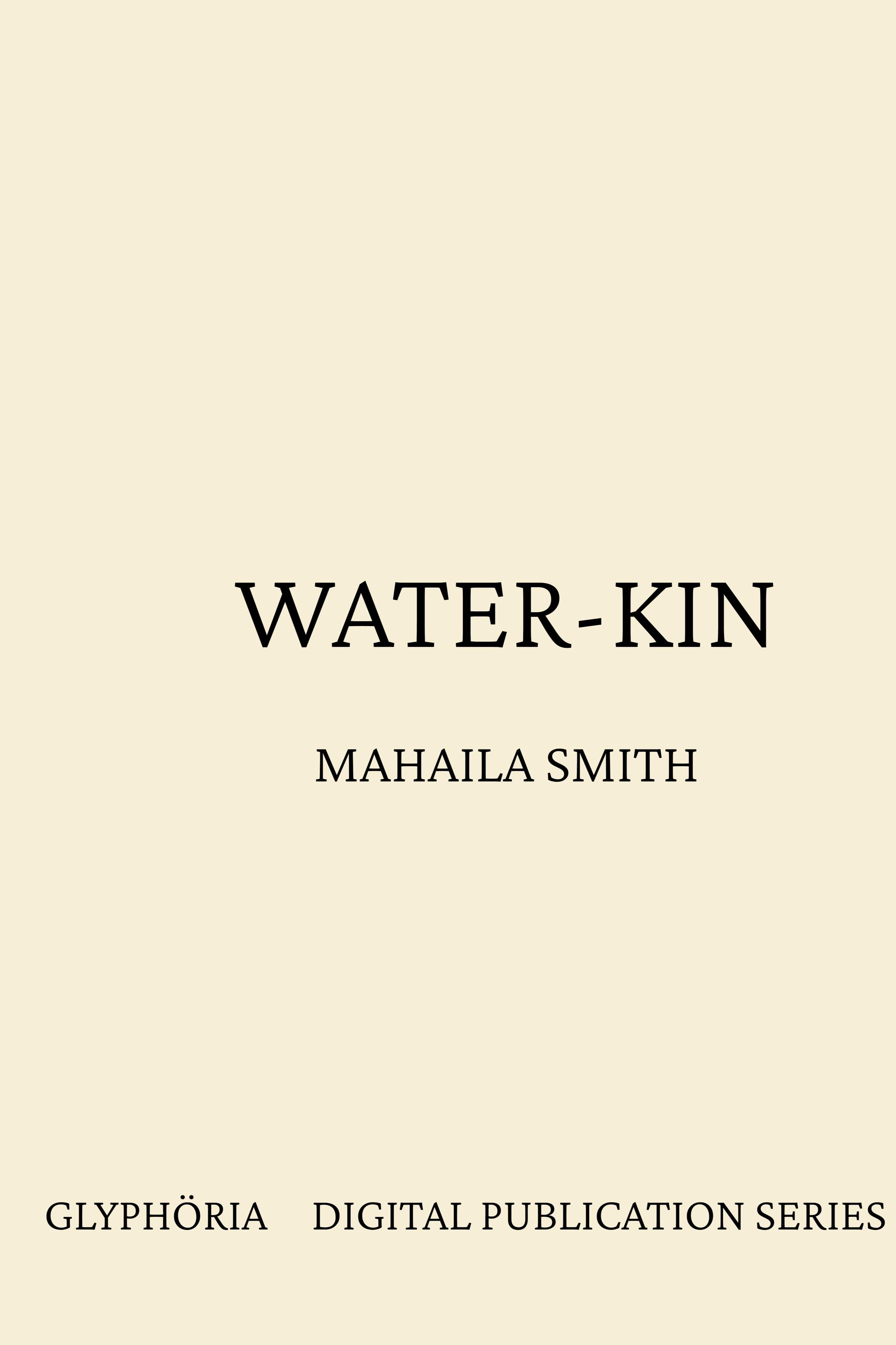 Book cover of Water-Kin by Mahaila Smith