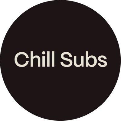 Chill Subs avatar