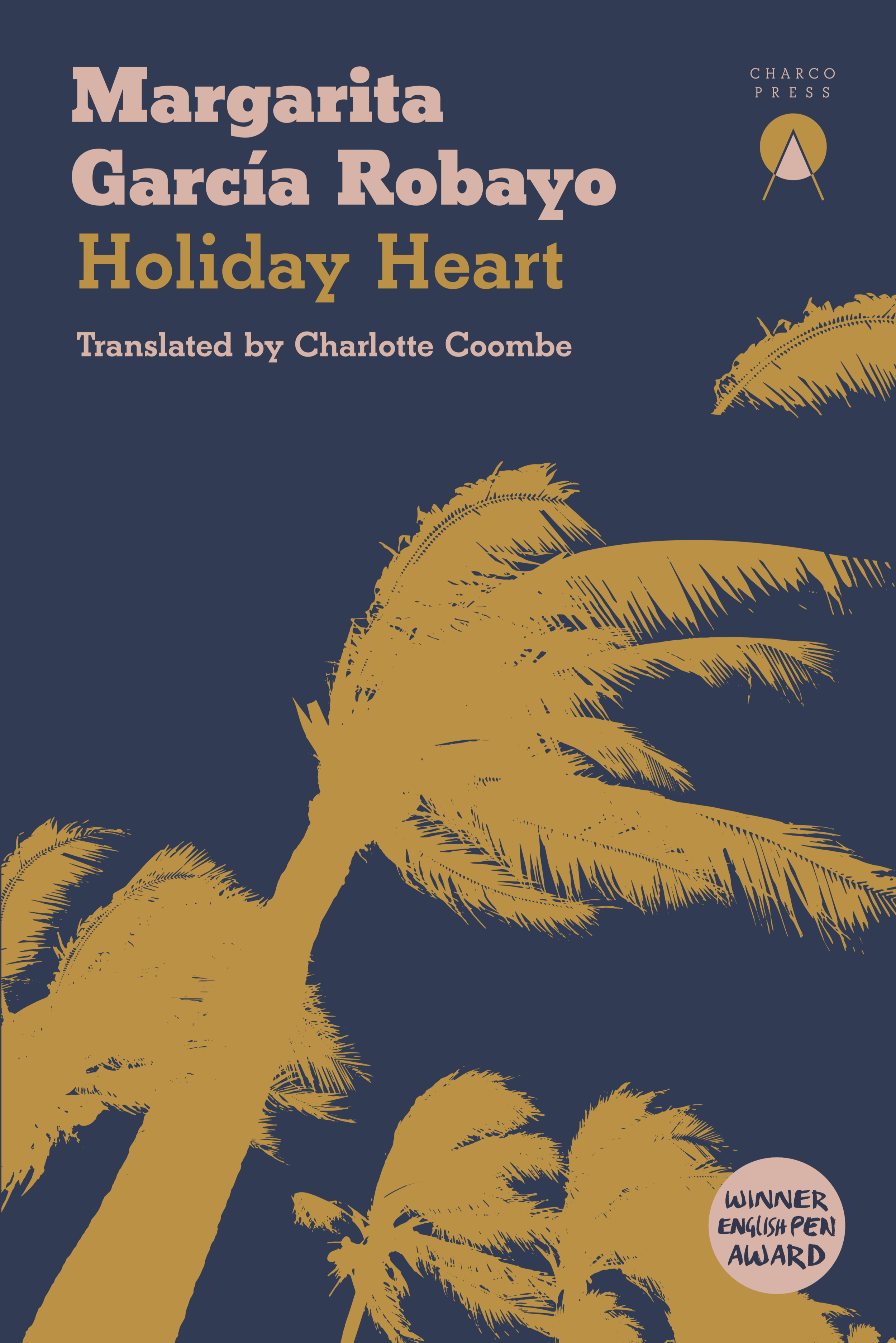 Book cover of Holiday Heart by Margarita García Robayo by Charlie Coombe