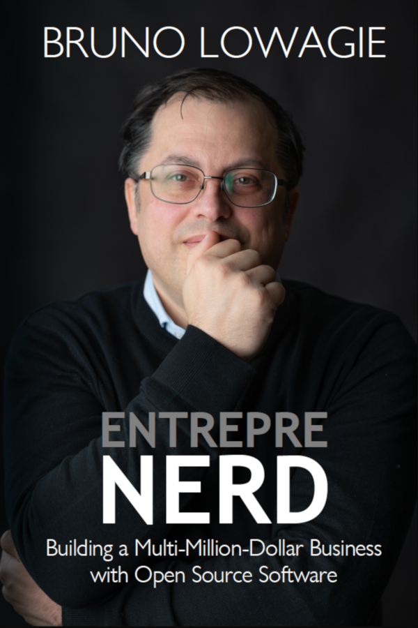 Book cover of Entreprenerd: Building a Multi-Million-Dollar Business with Open Source Software by Bruno Lowagie