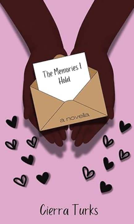 Book cover of The Memories I Hold by Cierra Turks