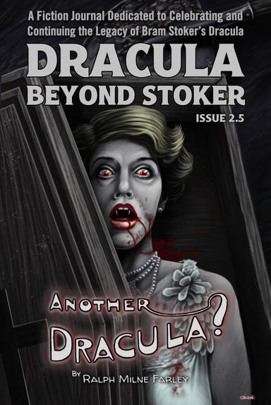 Dracula Beyond Stoker Magazine latest issue