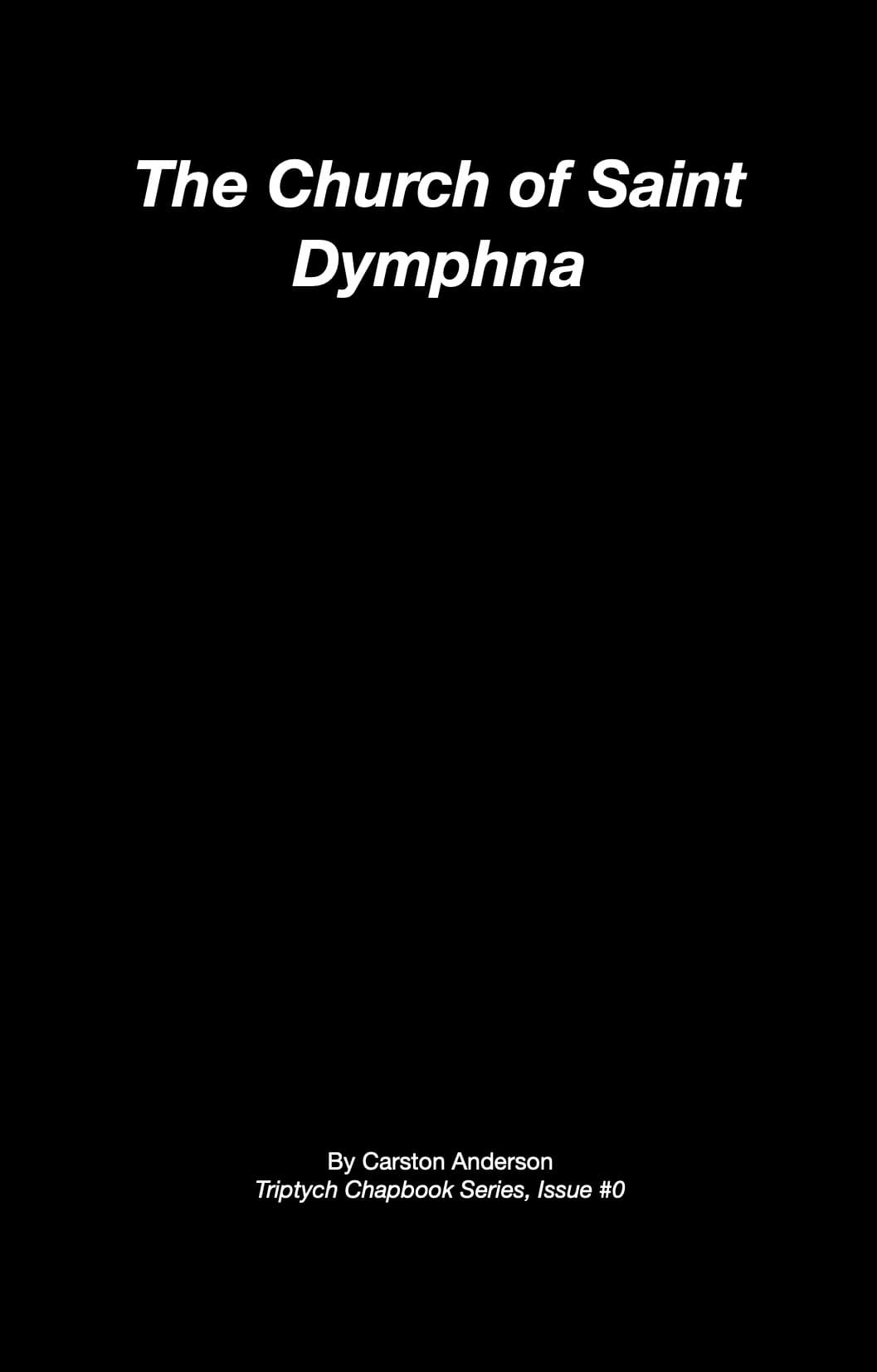 Book cover of The Church of Saint Dymphna by Carston Anderson