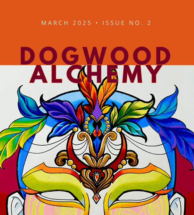 Dogwood Alchemy Art & Literary Magazine latest issue
