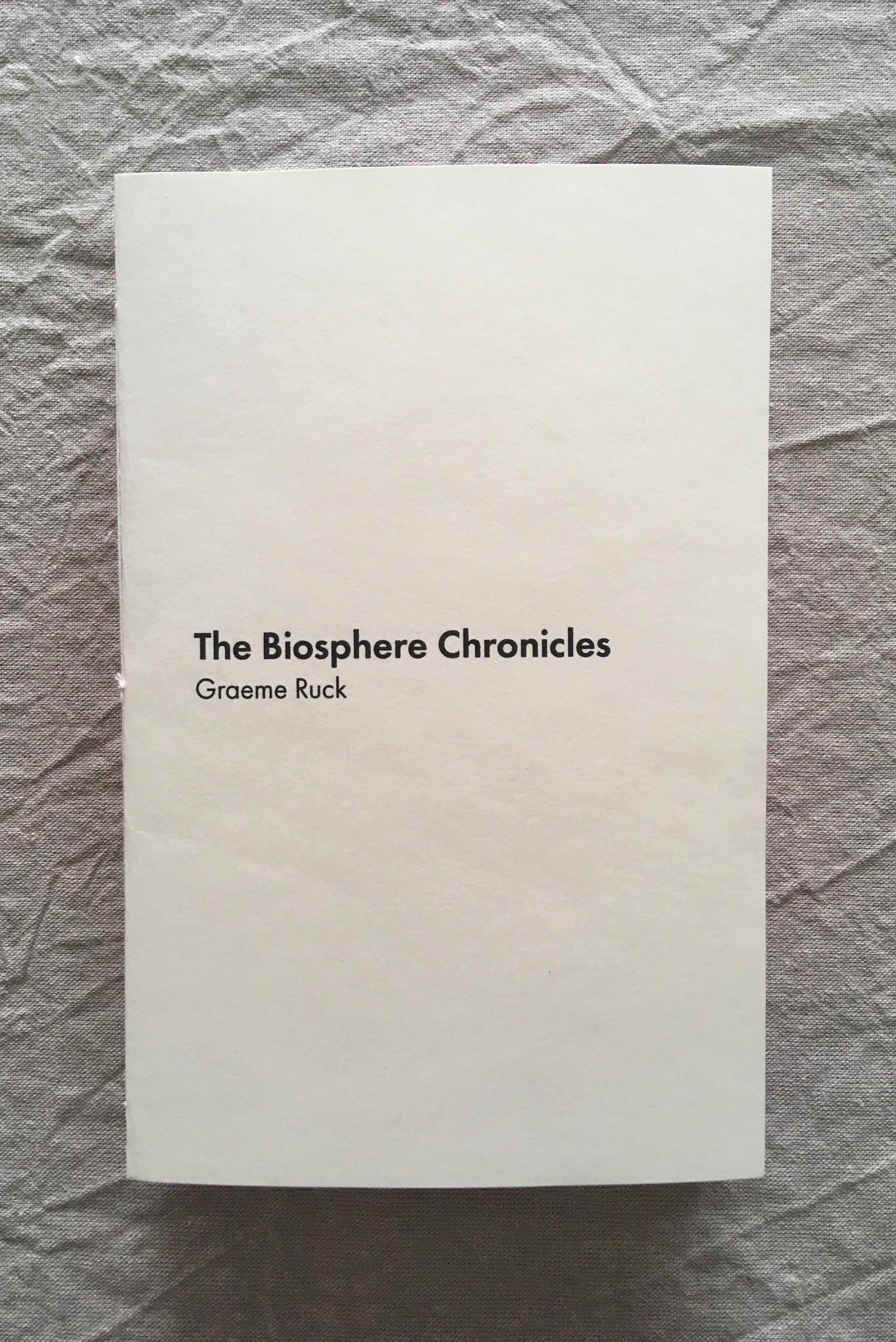 Book cover of The Biosphere Chronicles by Graeme Ruck