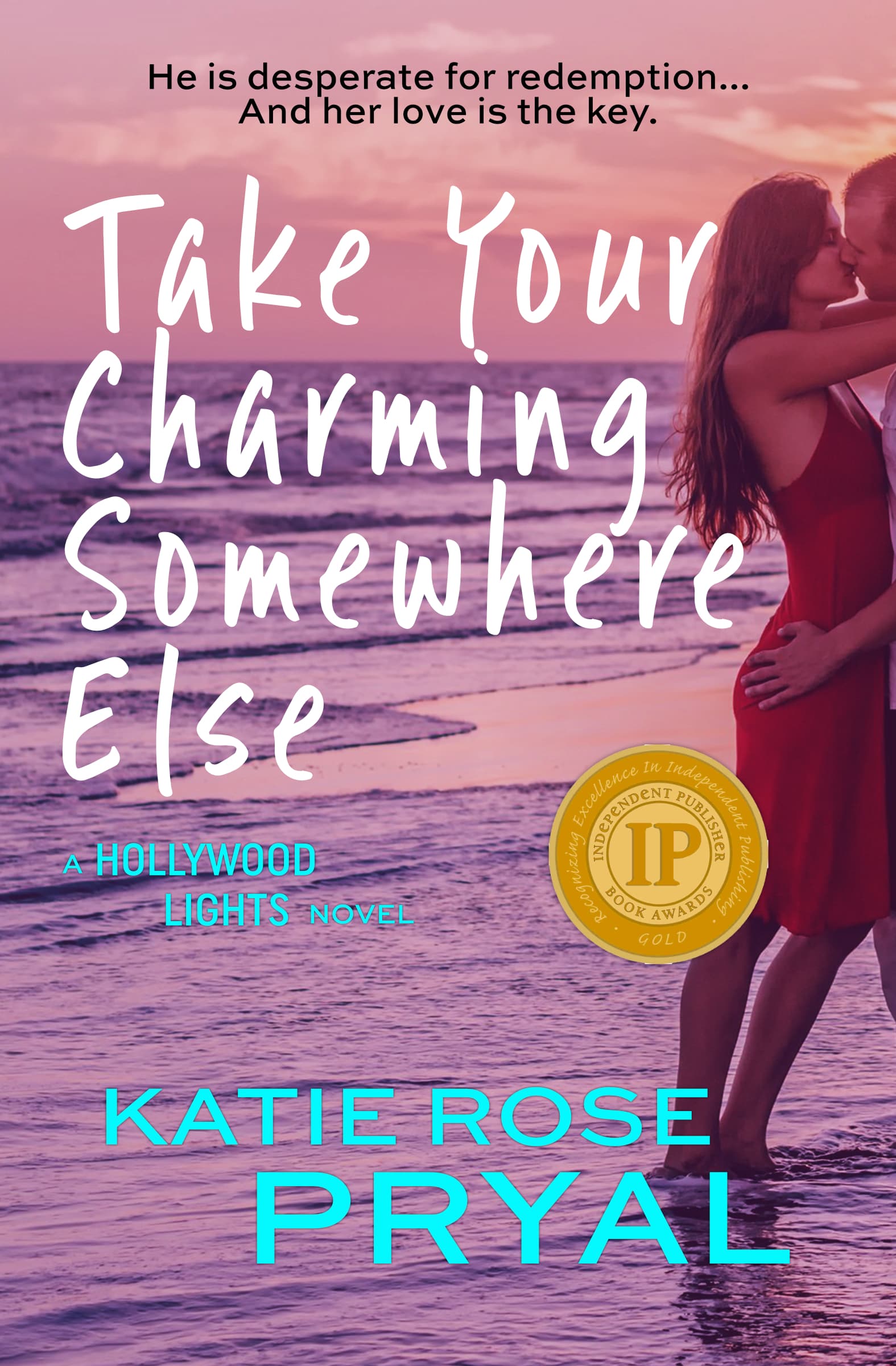 Book cover of Take Your Charming Somewhere Else by Katie Rose Pryal