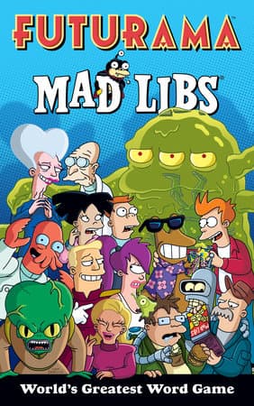 Book cover of Futurama Mad Libs by Karen Lucrece Bates