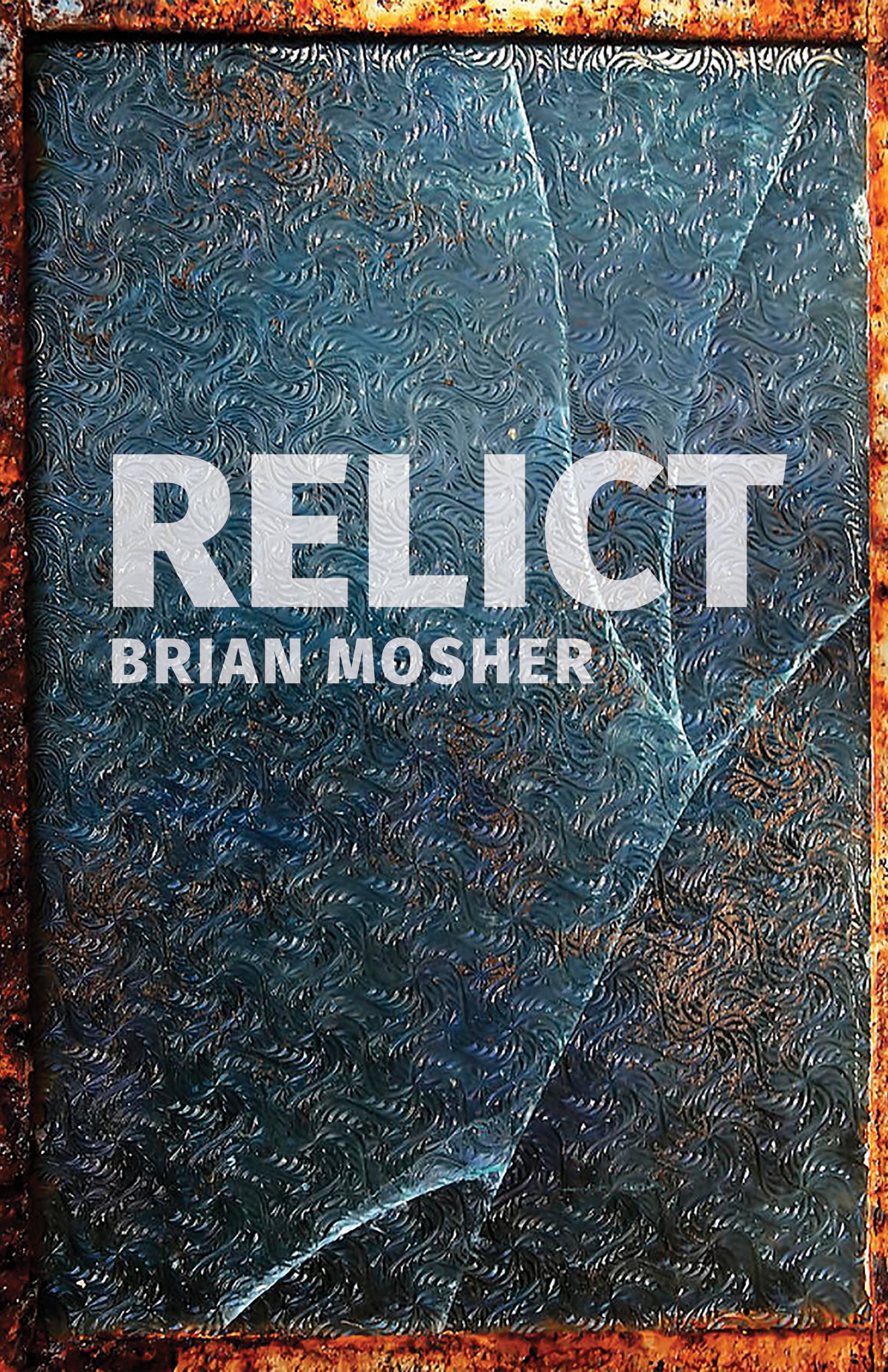 Book cover of Relict by mosherb987