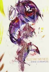 Book cover of Relunctant Mistress by Anne Champion