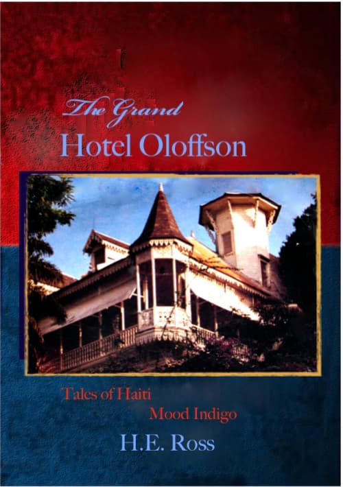 Book cover of The Grand Hotel Oloffson by H.E. Ross
