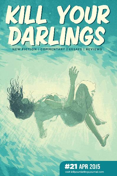 Kill Your Darlings latest issue