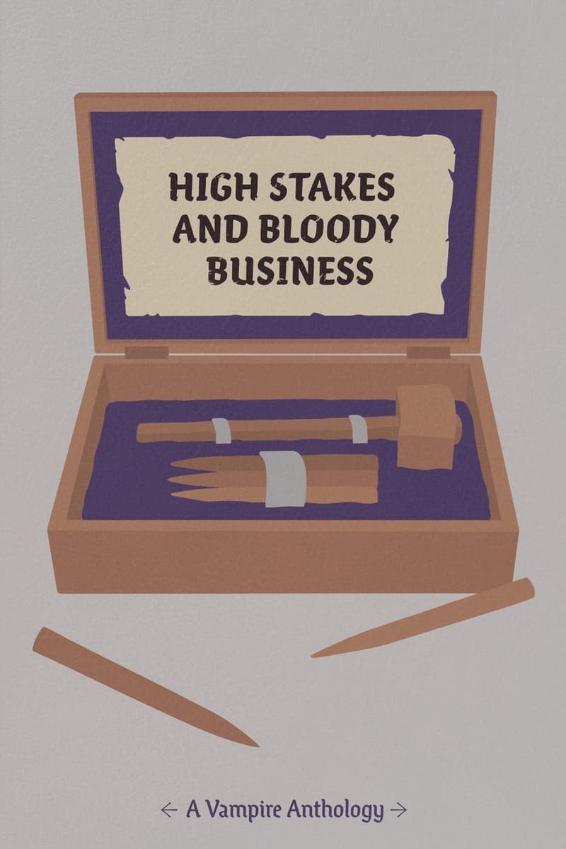 Book cover of High Stakes and Bloody Business by Willow Nichols