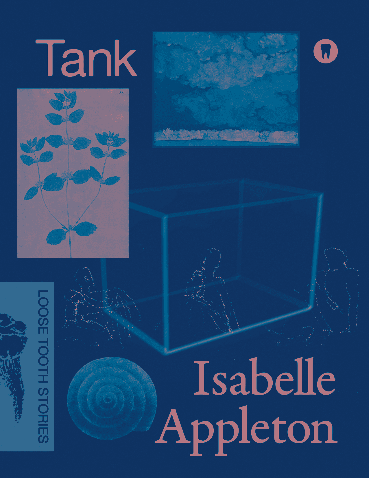 Book cover of Tank by Isabelle Appleton by Loose Tooth Press