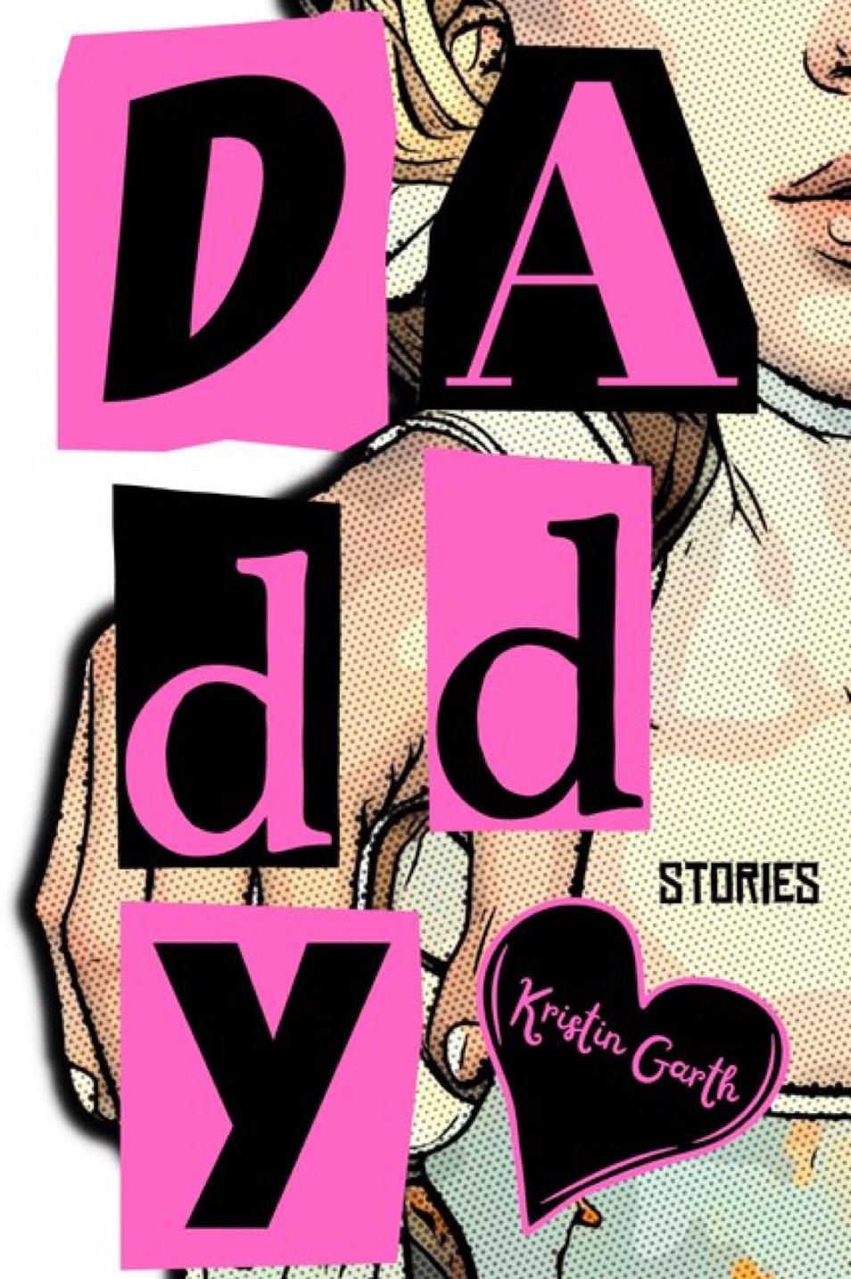 Book cover of Daddy  by kristingarth