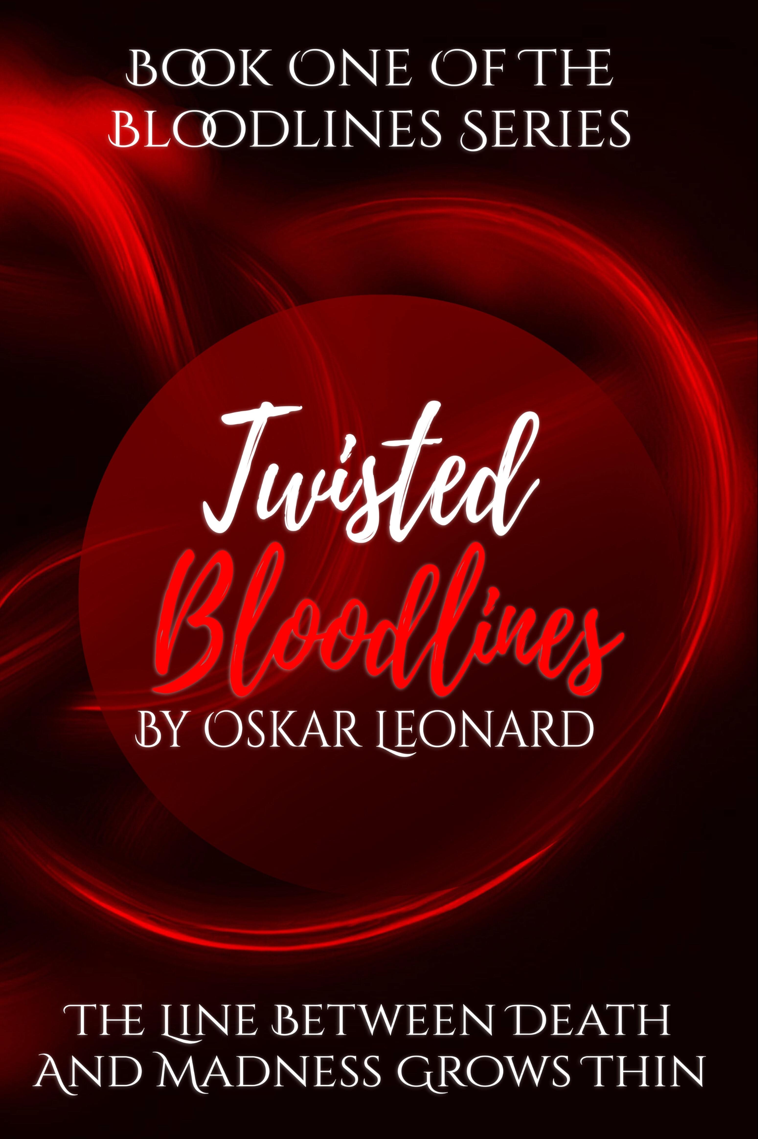 Book cover of Twisted Bloodlines by Oskar Leonard