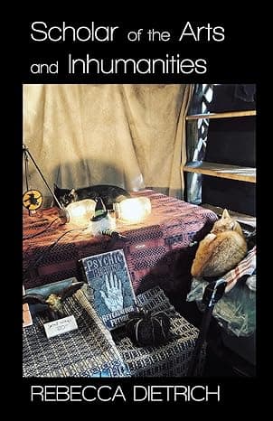 Book cover of Scholar of the Arts and Inhumanities by Rebecca Dietrich