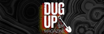 Dug Up Magazine latest issue