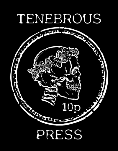 tenebrous press latest issue
